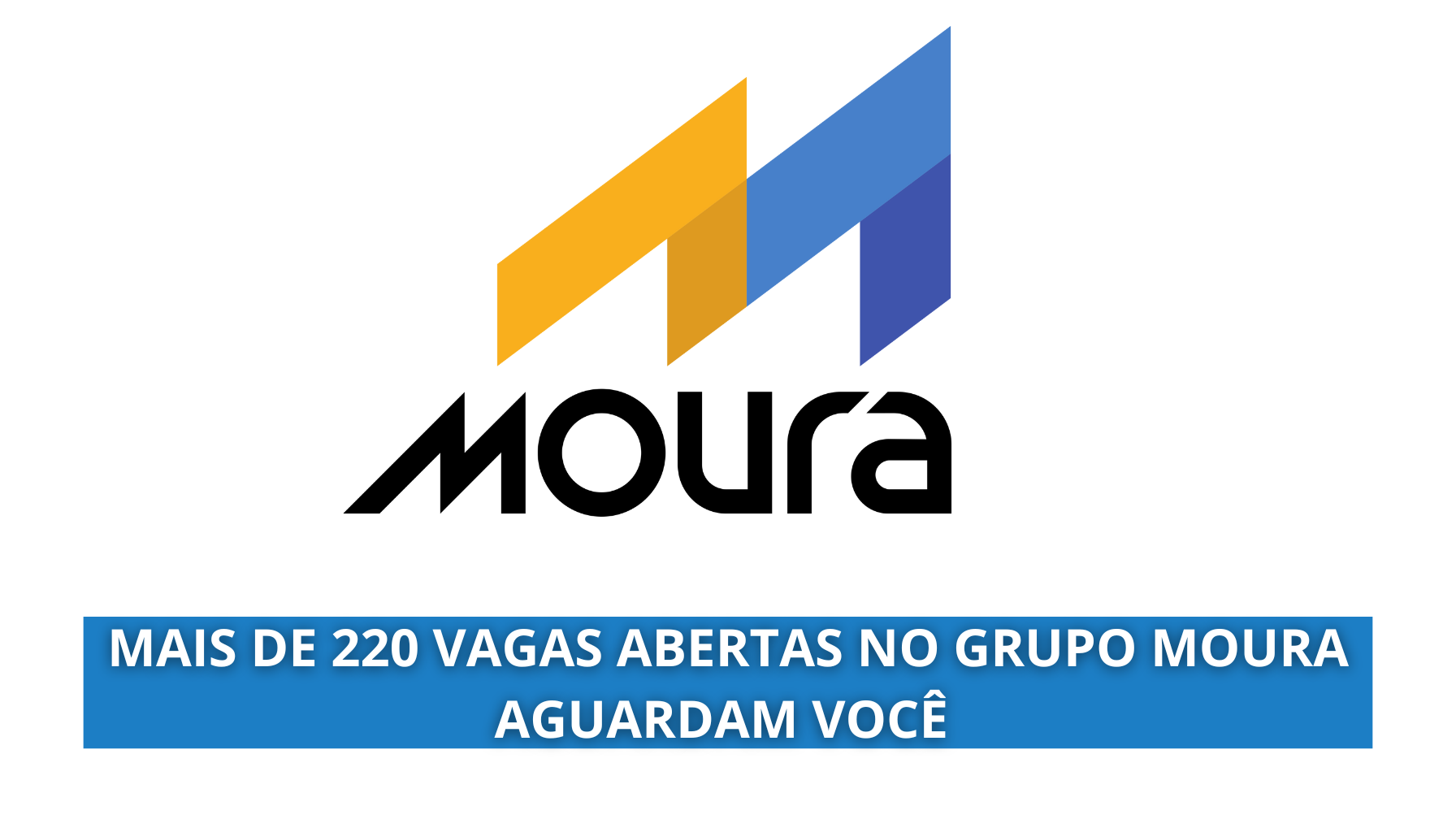 Mais de 220 vagas abertas no Grupo Moura! Descubra como se inscrever e garanta uma oportunidade em uma das maiores empresas do Brasil. (Imagem: Reprodução/Canva)