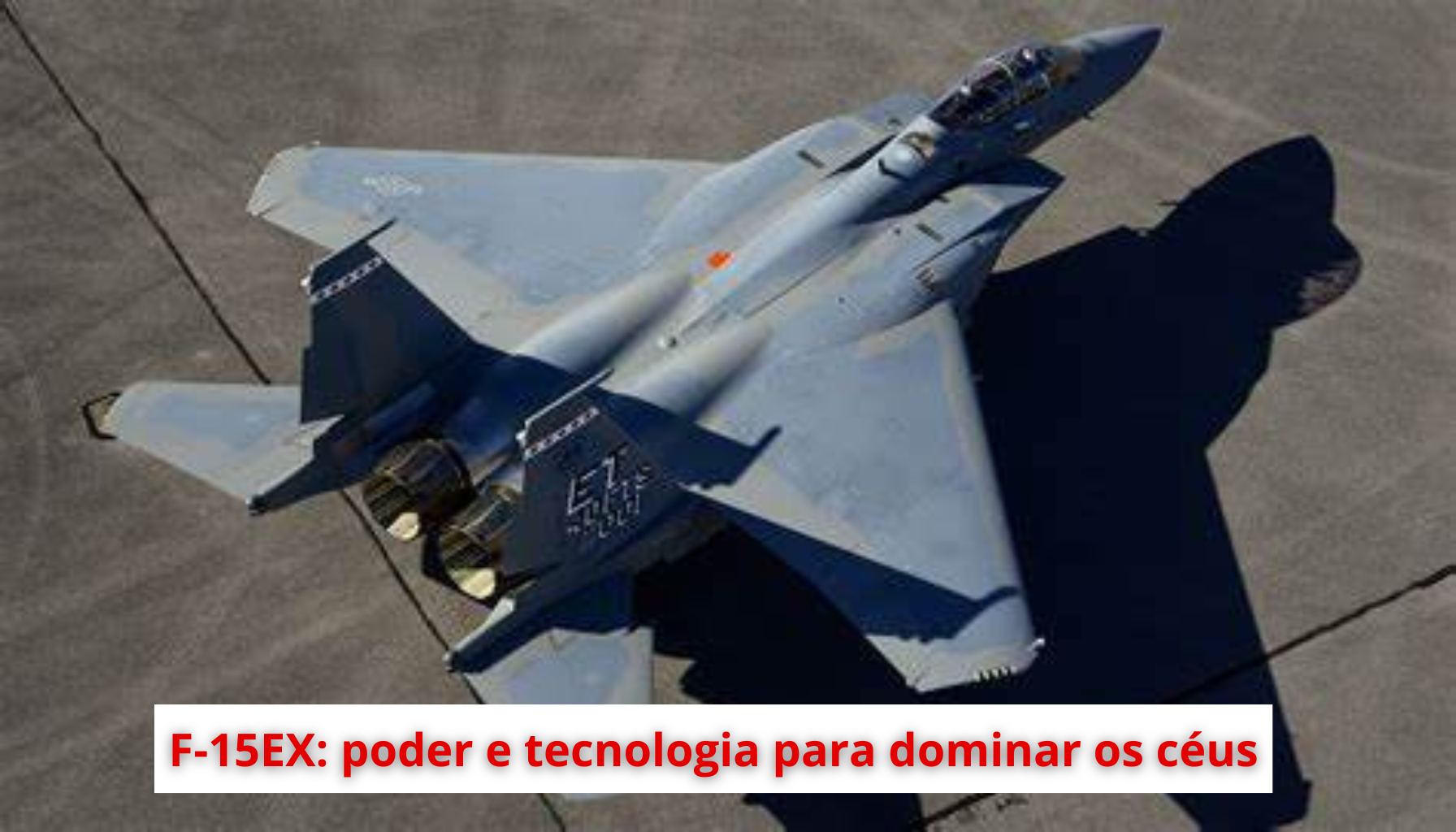 F-15EX Eagle II redefine os céus! Com capacidade para 22 mísseis, tecnologia de ponta e vida útil de 20.000 horas, ele é a nova aposta dos EUA. (Imagem: Reprodução/Canva)