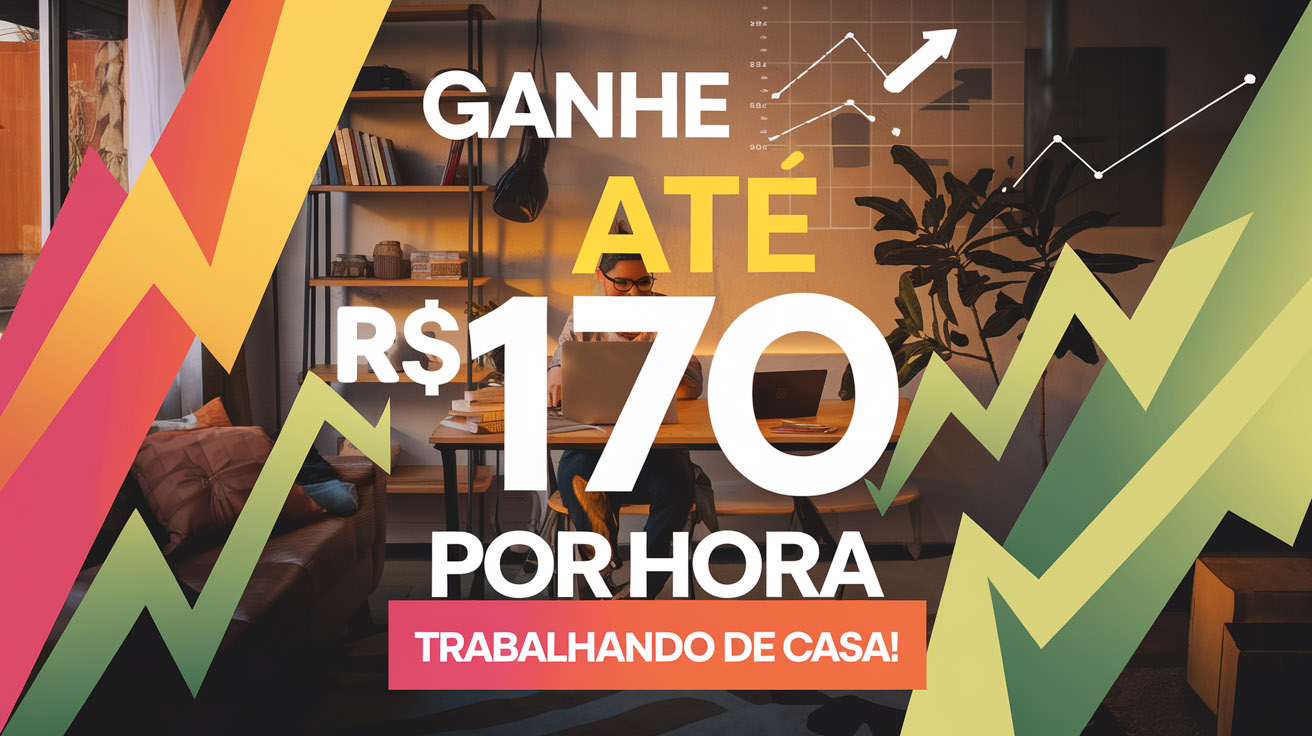 Trabalhe de casa e ganhe até R$ 170 por hora com empregos remotos que unem flexibilidade e alta remuneração. Confira as opções!