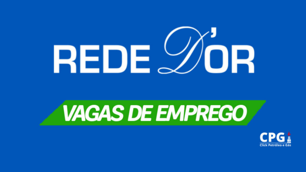 Que tal trabalhar em uma empresa gigante no setor da Saúde? Rede D'Or está com vagas de emprego abertas para Recepcionista, confira!