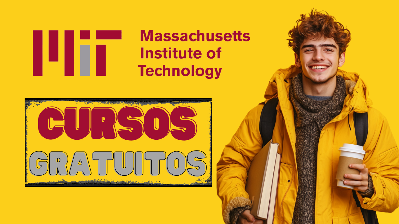“cursos gratuitos” -“ MIT (Massachusetts Institute of Technology)”, “cursos online”, “qualificação”