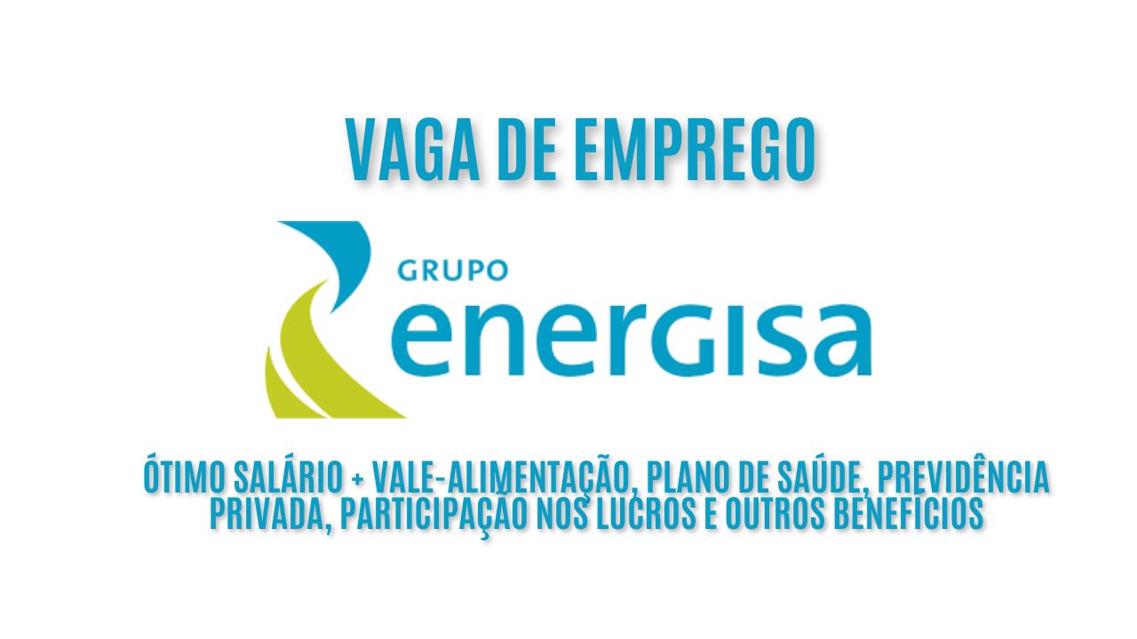Trabalhe na Energisa! O Grupo Energisa está oferecendo um ótimo salário + vale-alimentação, plano de saúde, previdência privada, participação nos lucros e outros benefícios para interessados em trabalhar como Especialista de FP&A no Mercado Livre de Energia; Saiba como garantir sua vaga