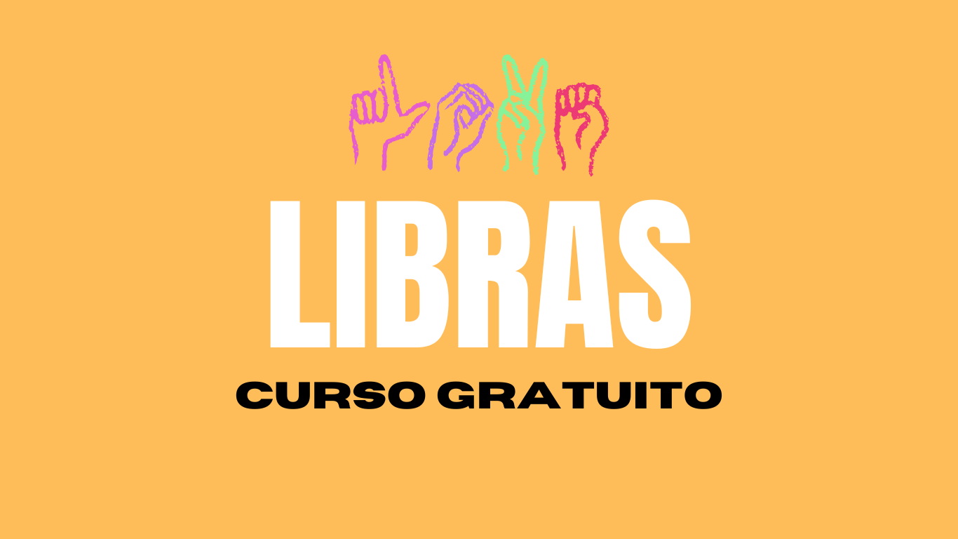 curso de libras - capacitação - curso gratuito