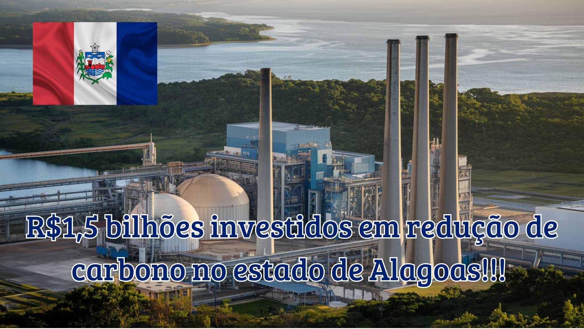 Complexo energético sustentável em Alagoas com R$ 1,5 bilhão investidos na redução de carbono, destacando a inovação em etanol e biometano.