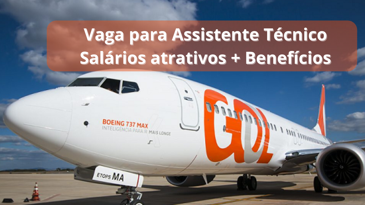 A GOL Linhas Aéreas Inteligentes abre vaga de emprego para assistente técnico de planejamento em Lagoa Santa (MG)