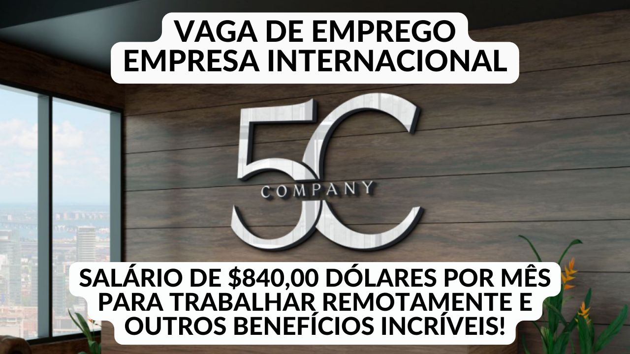 5C Company convoca profissionais para trabalhar remotamente de segunda à sexta das 08h às 18h com salário de USD $840/mês + benefícios incríveis como Gympass, vale-aniversário vaga de Analista de Processos e Melhoria Contínua