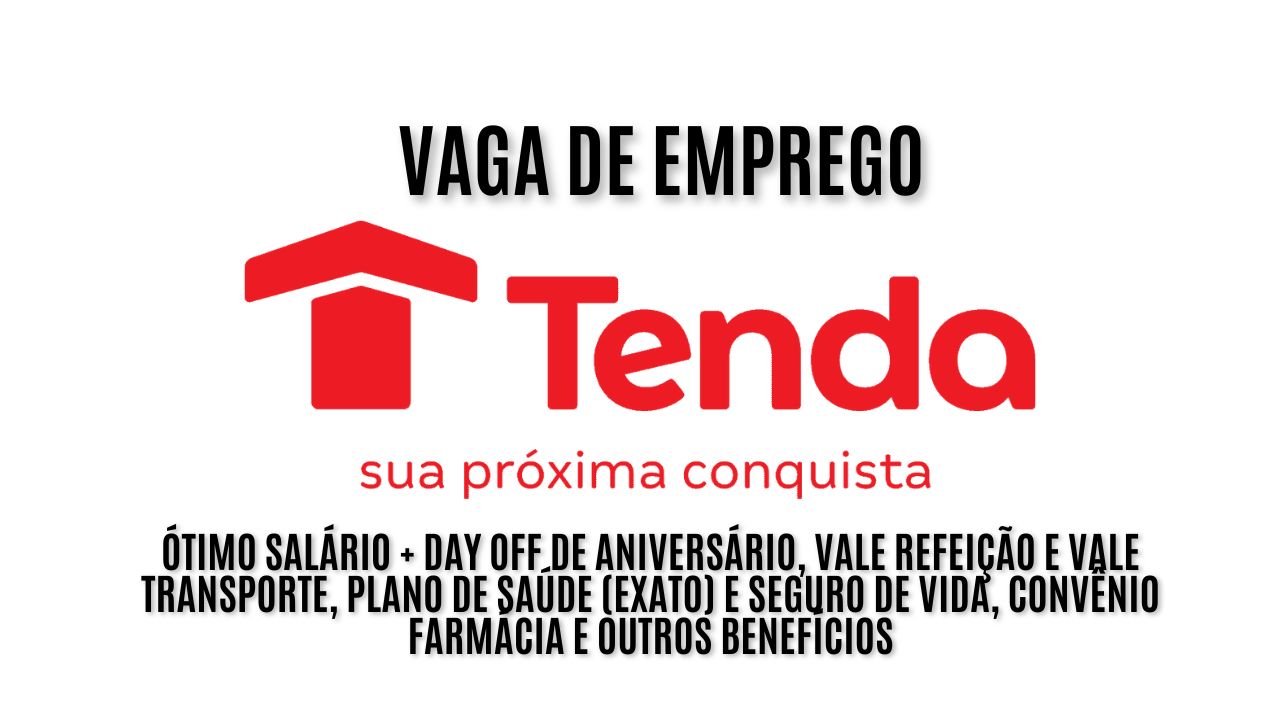 A Tenda está procurando interessados em trabalhar como pedreiro; Oferece ótimo salário + Day off de aniversário, Vale refeição e vale transporte, Plano de saúde (Exato) e seguro de vida, Convênio Farmácia e outros benefícios, veja como garantir a vaga