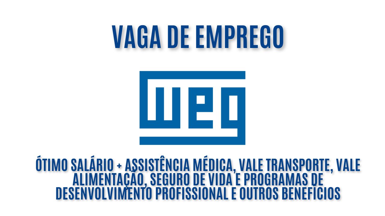A WEG anuncia vaga de emprego! Oportunidades para auxiliar de operações, oferece ótimo salário + assistência médica, vale transporte, vale alimentação, seguro de vida e programas de desenvolvimento profissional e outros benefícios; Veja como garantir a vaga