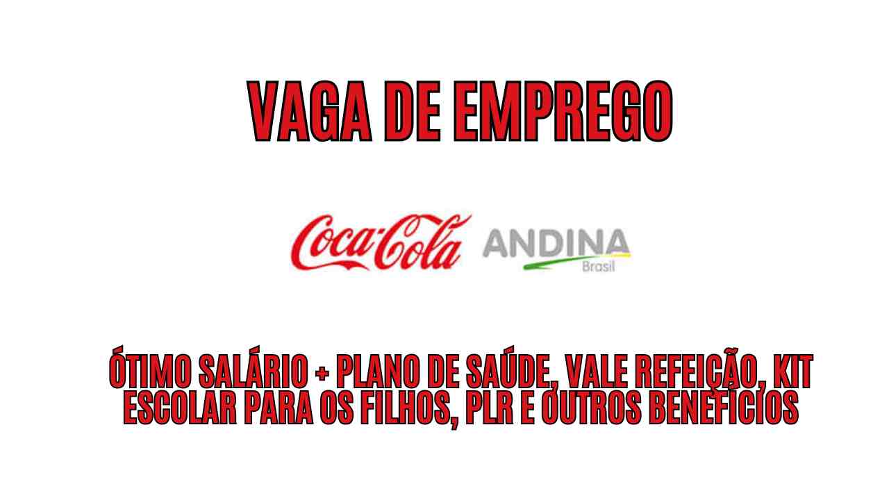 Trabalhe na Coca-Cola Andina! A Coca-Cola Andina procura interessados em trabalhar como motorista de frota; Oferece ótimo salário + Plano de Saúde, vale refeição, Kit Escolar para os filhos, PLR e outros benefícios, veja como garantir sua vaga