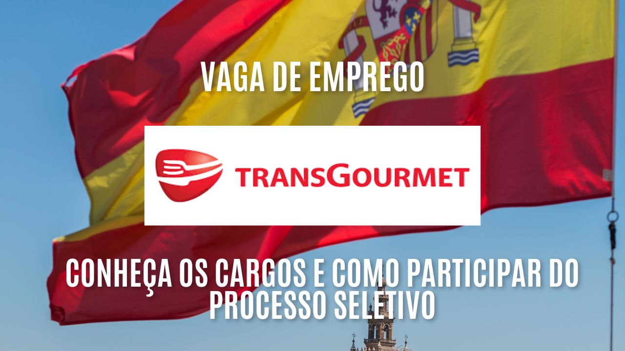 Multinacional da Suiça procura interessados em trabalhar na Espanha; Oferece ótimo salário + benefícios, conheça os cargos e  como participar do processo seletivo Transgourmet
