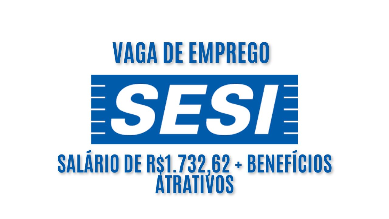 O SESI está procurando interessados em trabalhar como aprendiz em automação industrial; Oferece salário de R$1.732,62 + benefícios atrativos, veja como garantir a vaga 
