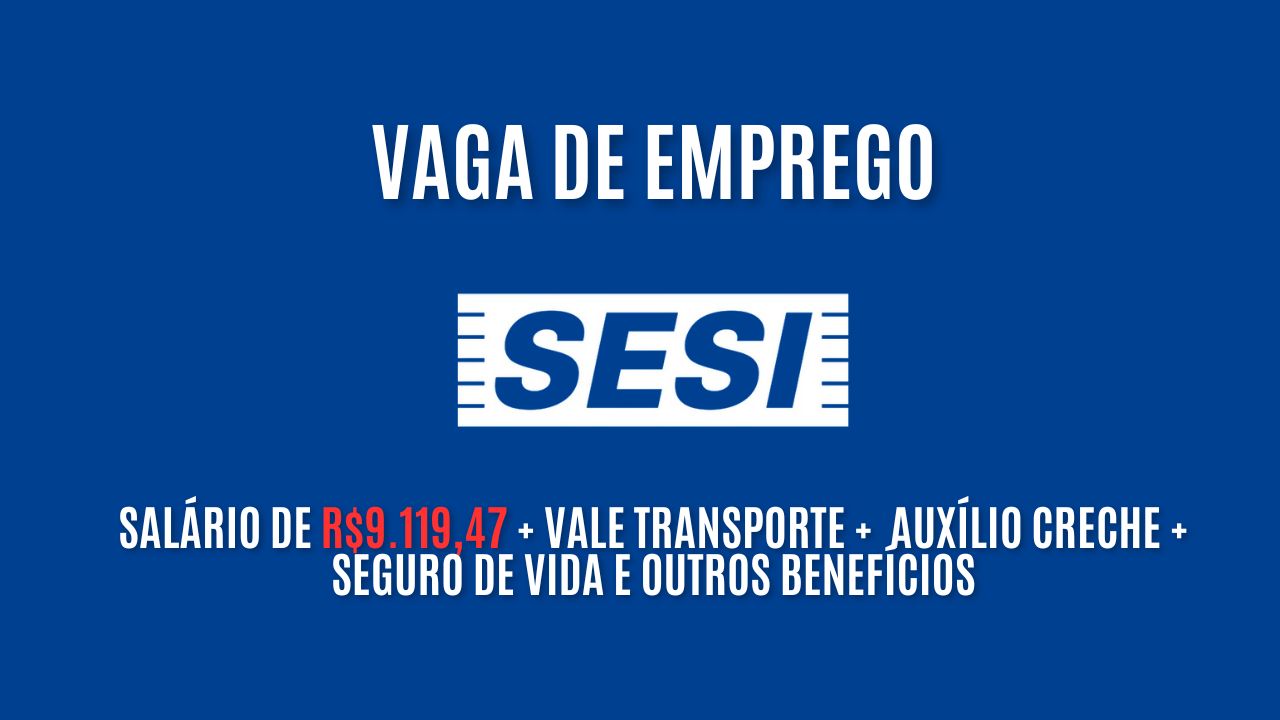 O Sesi oferece R$9.119,47 por mês para interessados em trabalhar 20 horas semanais como médico(a) examinador; Confira como garantir a vaga de emprego 