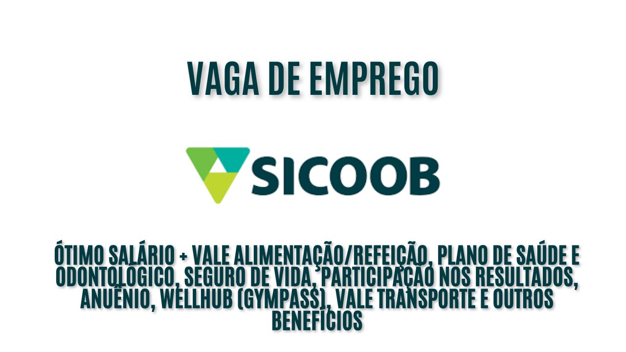 O Sicoob está procurando interessados em trabalhar como gerente de relacionamento de segunda a sexta; Ótimo salário + Vale alimentação/refeição, plano de saúde e odontológico, seguro de vida, participação nos resultados, anuênio, wellhub (gympass), vale transporte e outros benefícios
