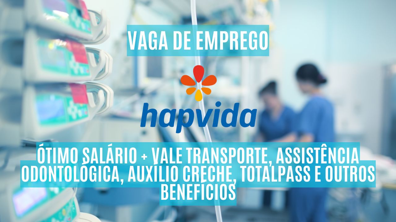 Que tal trabalhar na Hapvida? O Grupo Hapvida está convocando interessados para trabalhar no HBS Hospital Bosque da Saúde como enfermeiro hospitalar; Oferece ótimo salário + Vale Transporte, Assistência Odontológica, Auxílio Creche, TotalPass e outros benefícios