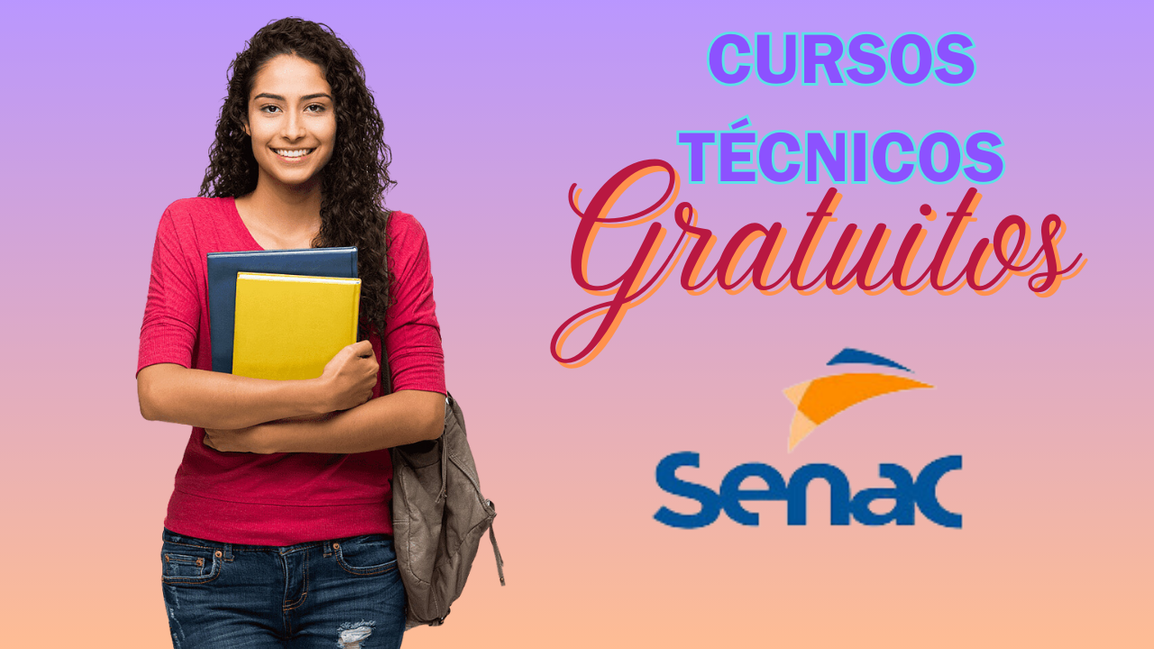 cursos - cursos técnicos - cursos gratuitos - senac