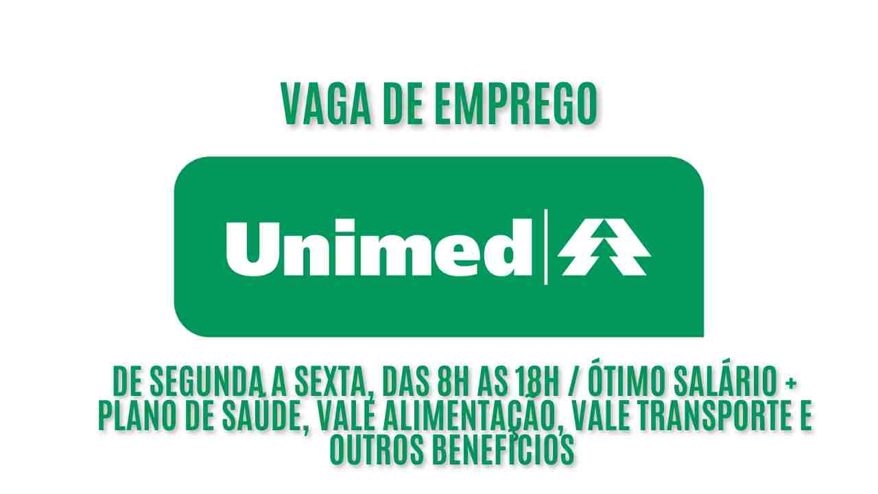 Trabalhe de segunda a sexta na Unimed! A Unimed está procurando interessados em trabalhar como auxiliar de contas médicas das 08h às 18h; Oferece ótimo salário + plano de saúde, vale alimentação, vale transporte e outros benefícios – Saiba mais