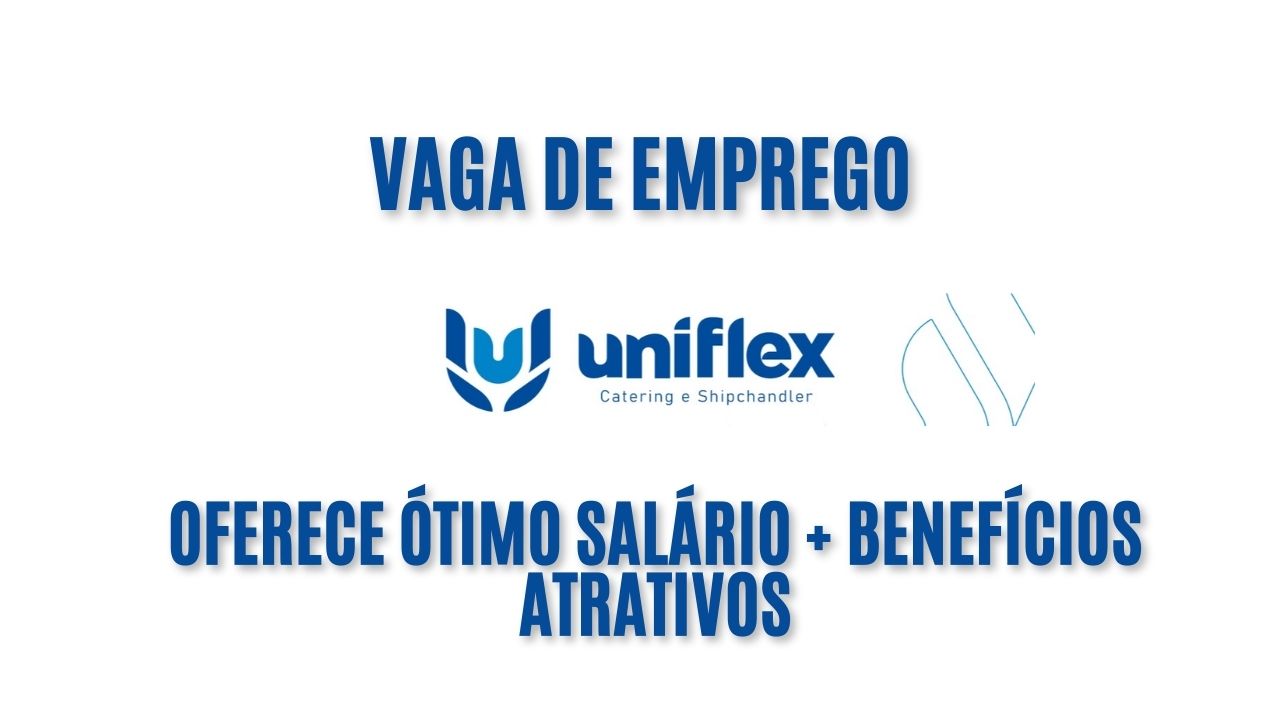 Uniflex Group procura interessados em trabalhar como comissário offshore; Oferece ótimo salário + benefícios atrativos, veja como 