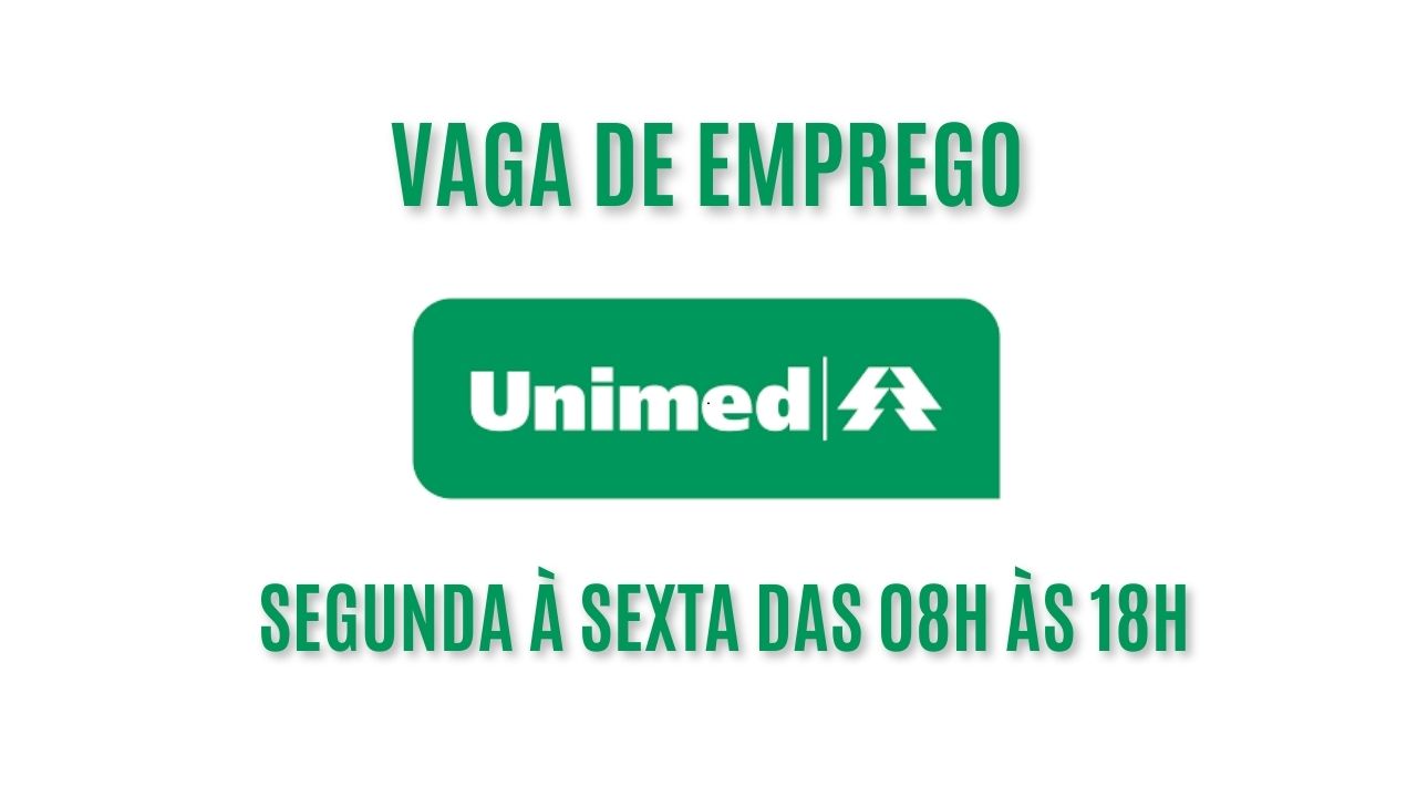 Unimed anuncia vaga de emprego de segunda à sexta das 08h às 18h; Oportunidade para auxiliar de contas médica, com ótimo salário + benefícios