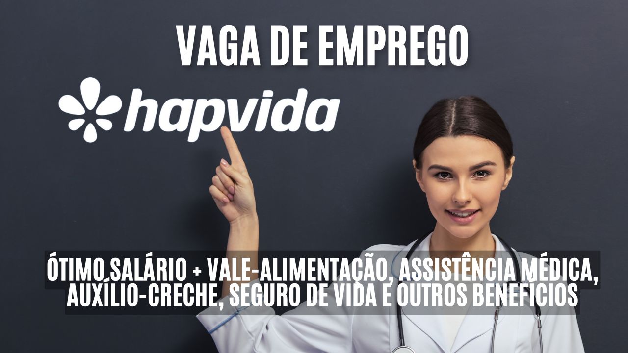 Trabalhe da Hapvida! A Hapvida está procurando interessados em trabalhar 180 horas mensais, oferece ótimo salário + vale-alimentação, assistência médica, auxílio-creche, seguro de vida e outros benefícios; Saiba mais sobre a vaga de auxiliar de enfermagem