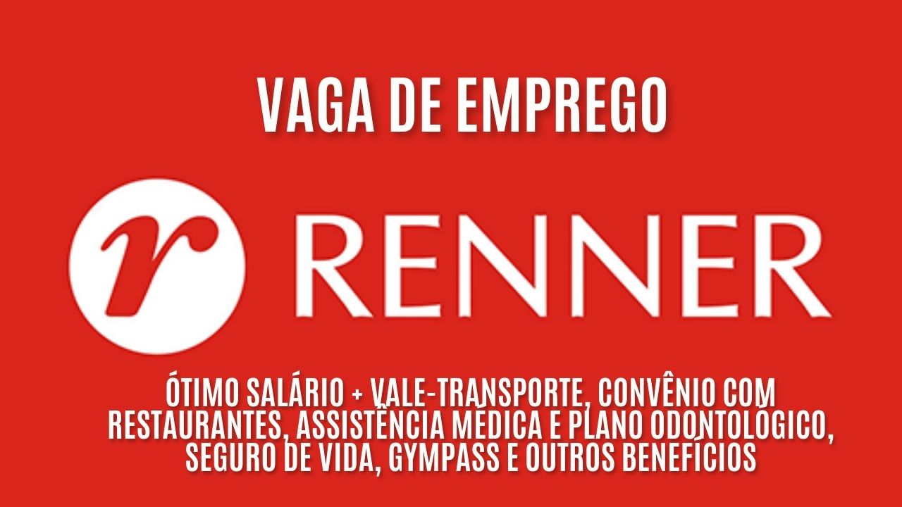 A Lojas Renner procura interessados em trabalhar como auxiliar de estoque; Oferece ótimo salário + vale-transporte, convênio com restaurantes, assistência médica e plano odontológico, seguro de vida, Gympass e outros benefícios; Veja como garantir a vaga