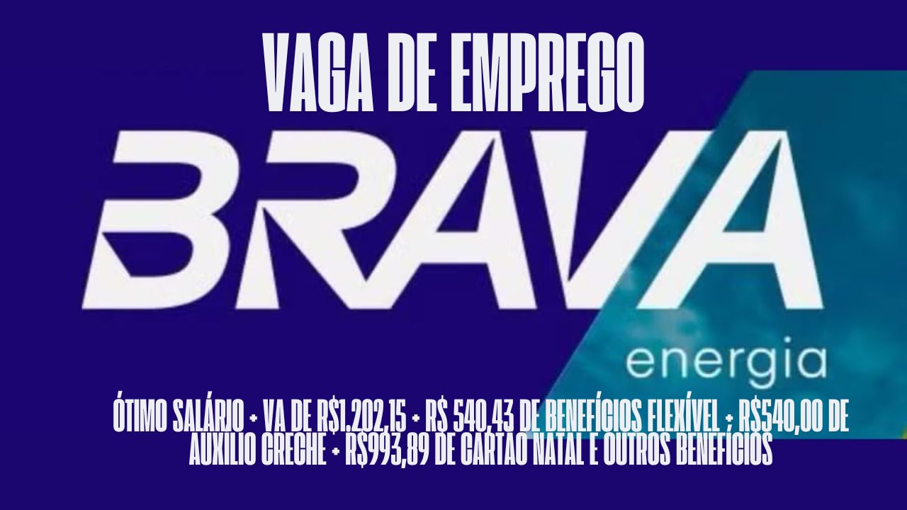 Brava Energia procura interessados em trabalhar offshore, oferece ótimo salário + VA de R$1.202,15 + R$ 540,43 de benefícios flexível + R$540,00 de auxílio creche + R$993,89 de cartão natal e outros benefícios: Veja como garantir 