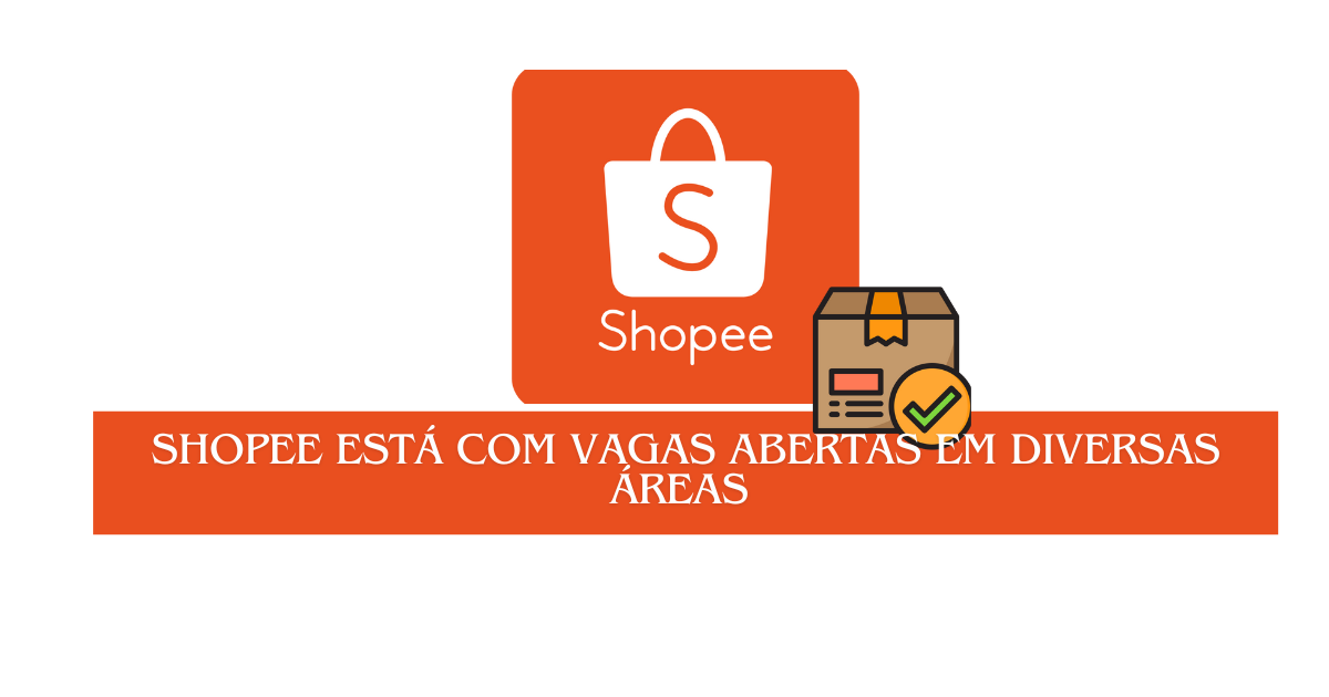 A Shopee tem vagas abertas para diversos cargos! Veja como se candidatar e garanta sua oportunidade em uma gigante do e-commerce. (Imagem: Reprodução/Canva)