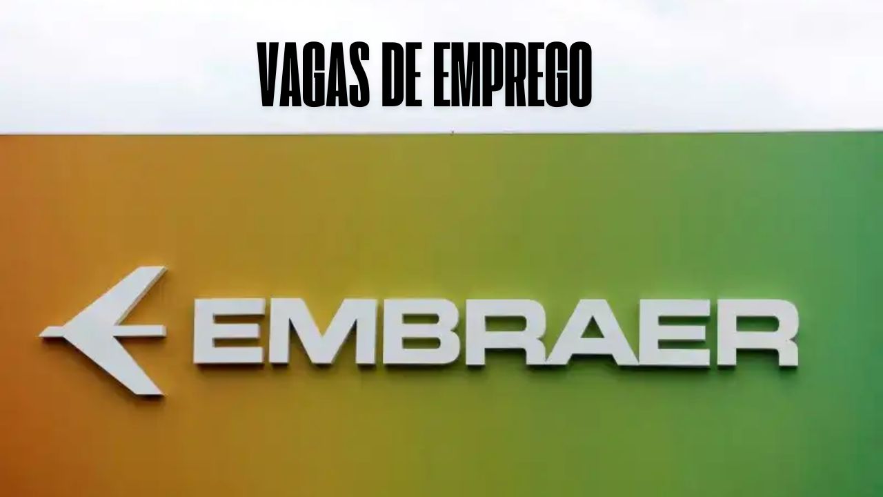 Embraer anuncia + de 80 vagas de emprego presenciais e home office para diversas cidades: Oferece ótimo salário + seguro de vida, convênio médico, convênio odontológico, gympass e outros benefícios, veja como garantir a vaga