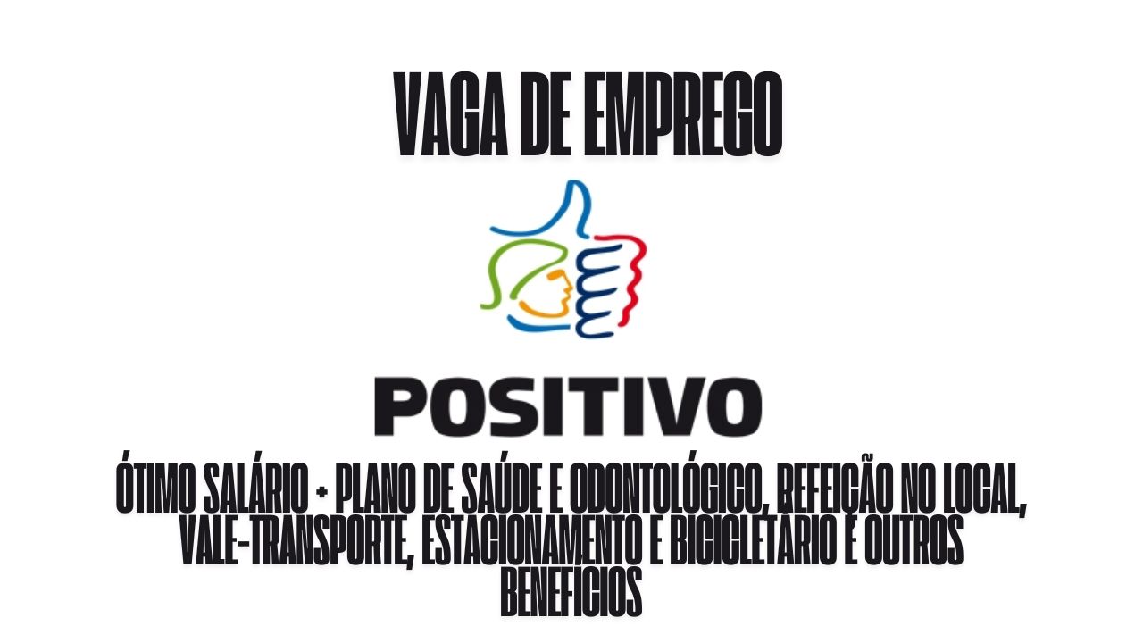 Grupo positivo anuncia vaga de emprego para inspetor escolar, oferece ótimo salário + plano de saúde e odontológico, refeição no local, vale-transporte, estacionamento e bicicletário e outros benefícios: Veja como garantir a vaga