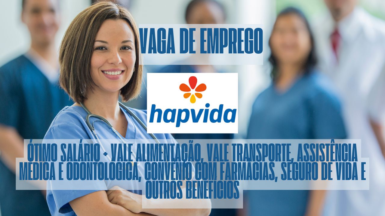 Hapvida está procurando interessados em trabalhar como técnico de enfermagem! Oferece ótimo salário + vale alimentação, vale transporte, assistência médica e odontológica, convênio com farmácias, seguro de vida e outros benefícios; Veja como garantir a vaga