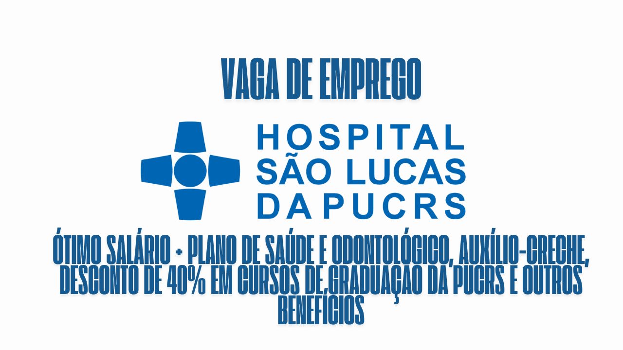 Hospital São Lucas da PUCRS procura interessados em trabalhar como técnico de enfermagem; Oferece ótimo salário + plano de saúde e odontológico, auxílio-creche, desconto de 40% em cursos de graduação da PUCRS e outros benefícios, veja como garantir a vaga