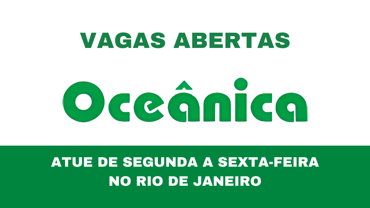 A Oceânica oferece vagas de estágio com carga horária de 30h semanais e oportunidades de crescimento profissional no Rio de Janeiro.