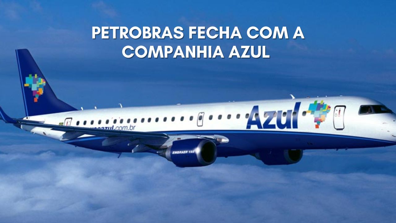 Petrobras age rápido e fecha com Azul para salvar voos na Amazônia após colapso da Voepass