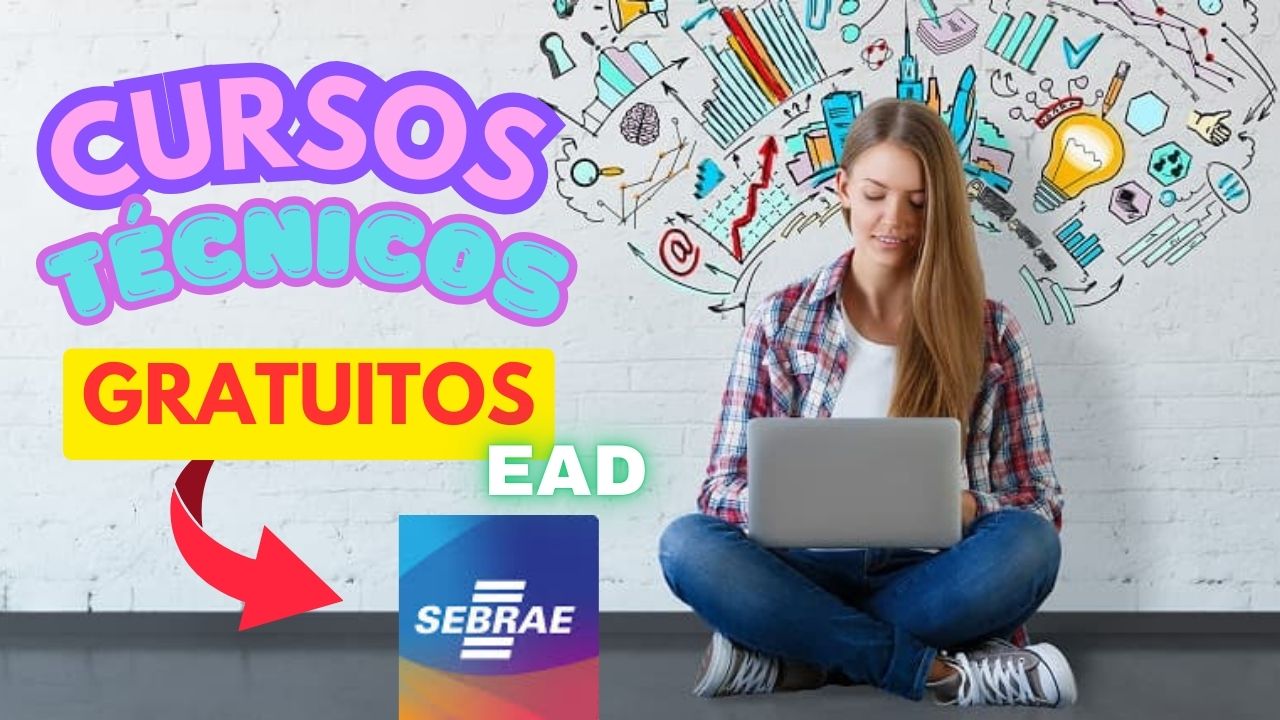 cursos - cursos gratuitos - cursos grátis - curos técnicos - SEBRAE- cursos online