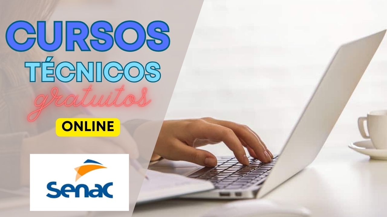 cursos - cursos gratuitos - cursos técnicos - senac
