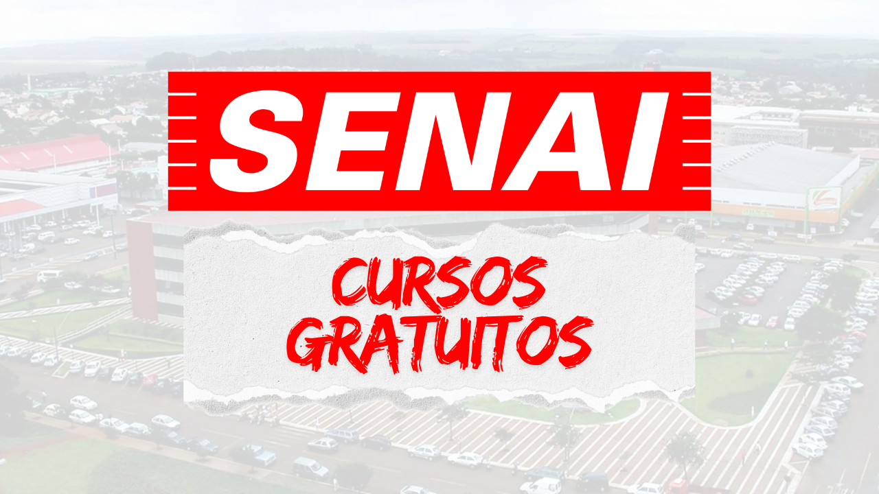 senai - cursos gratuitos - capacitação - prefeitura