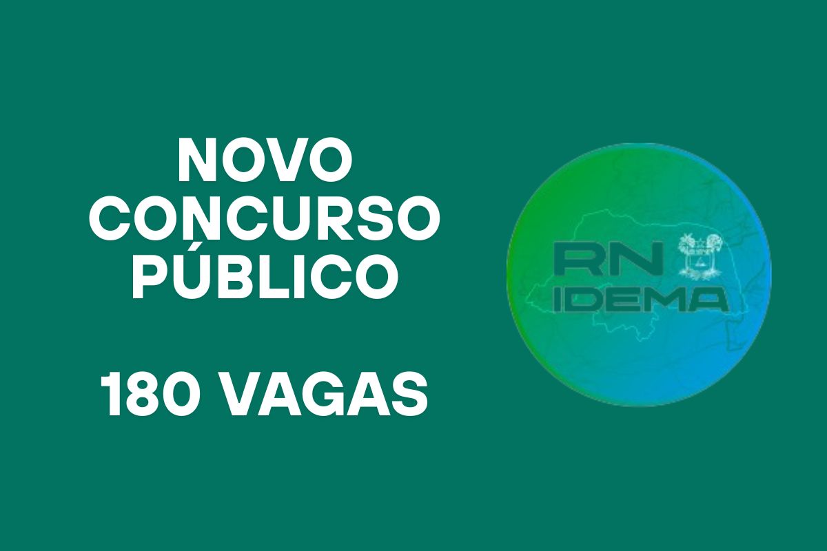 Concurso IDEMA RN 2025: Edital lançado com 180 vagas (nível superior). Salário R$ 5,1 mil. Inscrições de 28/04 a 06/06. Provas em 27/07. Veja detalhes!