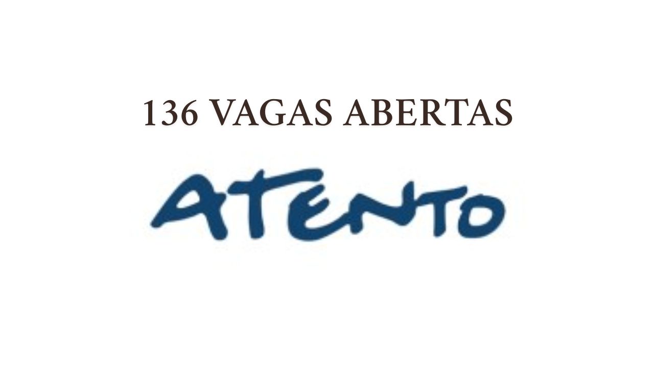 Atento está com 136 vagas abertas em algumas cidades do Brasil, incluindo: Analista de BackOffice em Mauá-SP com salário de R$1.750 e pacote completo de benefícios