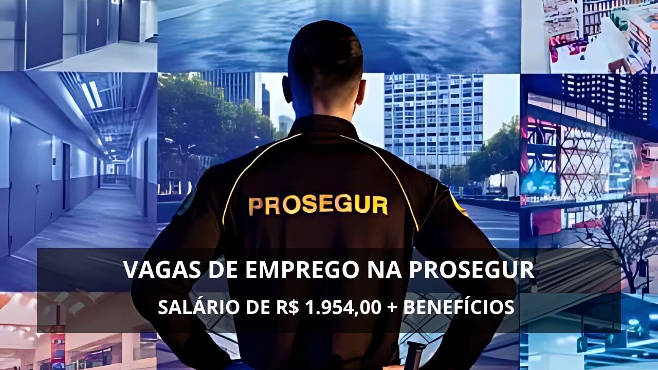 Vagas de emprego na Prosegur! Empresa busca profissionais com ensino médio e conhecimento em informática para trabalhar como Porteiro.