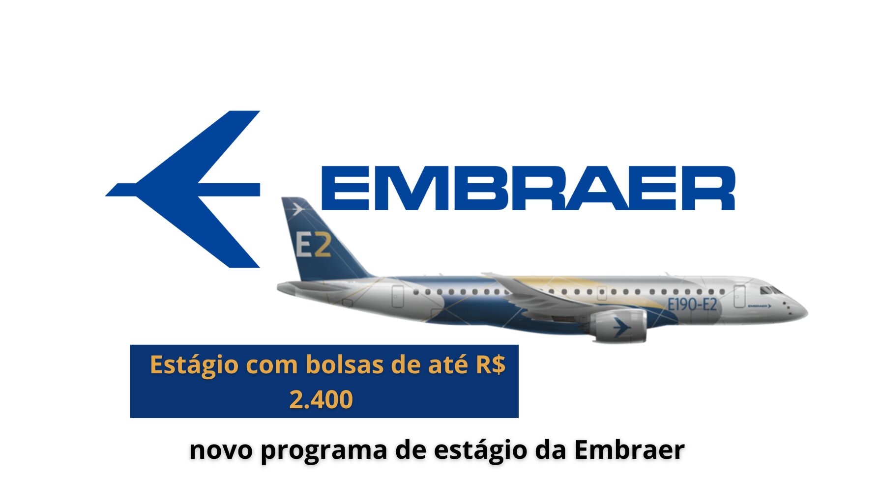 Estágio dos sonhos: Embraer abre 200 vagas com bolsa de até R$ 2.400 e foco em diversidade. Inscrições vão até 25 de maio! (Imagem: Reprodução/Canva)