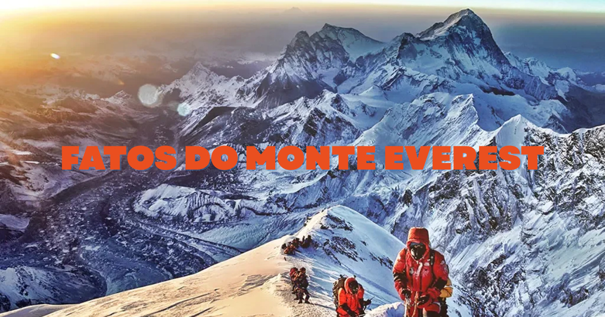 Descubra 20 fatos surpreendentes sobre o Monte Everest — do fundo do mar ao topo do mundo, essa montanha é cheia de mistérios e desafios. (Imagem: Reprodução/Divulgação)