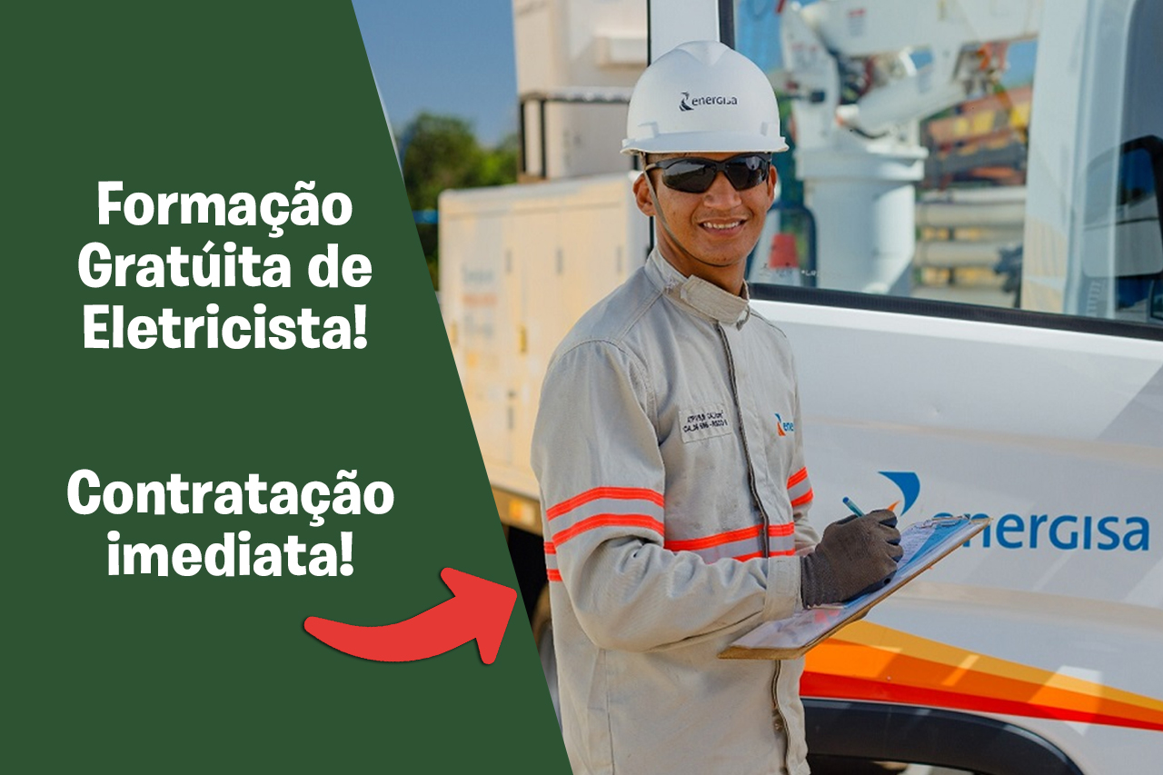 Faça um Curso Gratuito de Eletricista com contratação imediata na Energisa! 28 vagas para maiores de 18 anos com Ensino Médio Completo em Rondônia