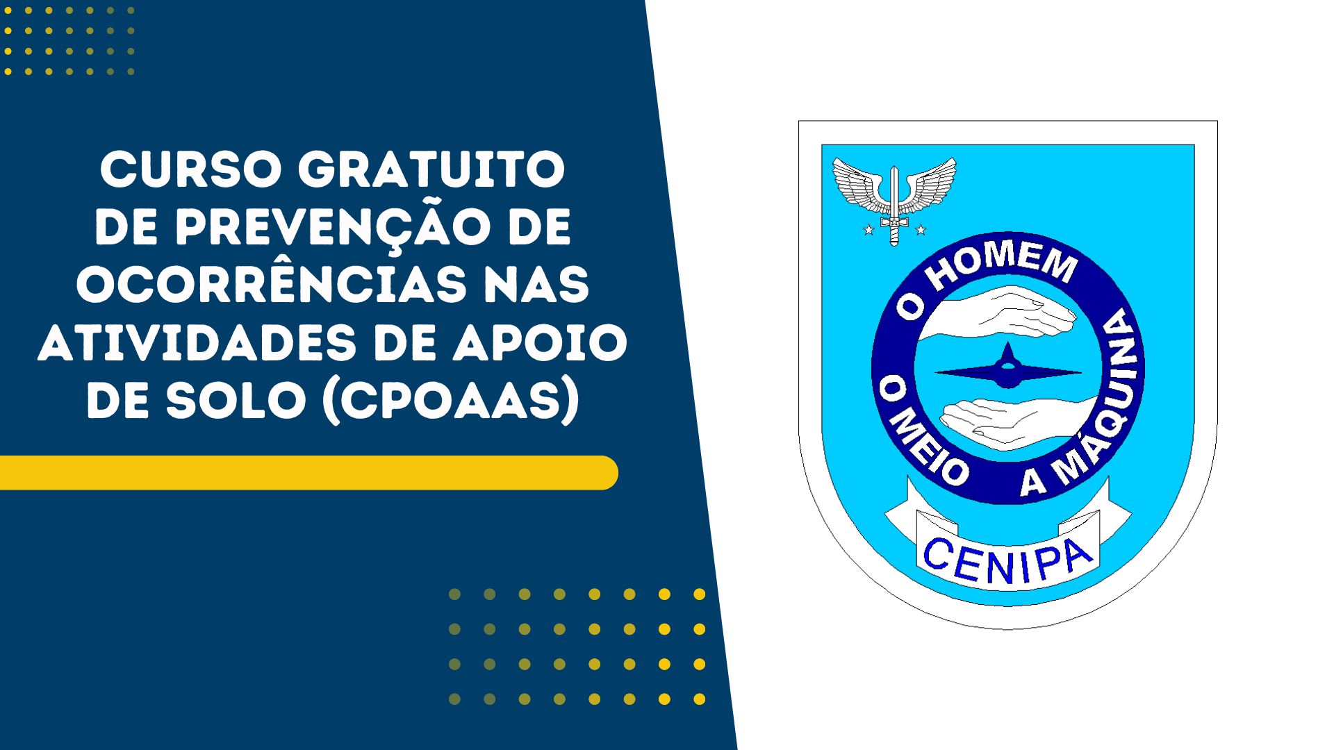 O Cenipa lançou um curso online gratuito de prevenção de acidentes aeronáuticos voltado a profissionais de apoio de solo. São 2 mil vagas com certificação reconhecida.