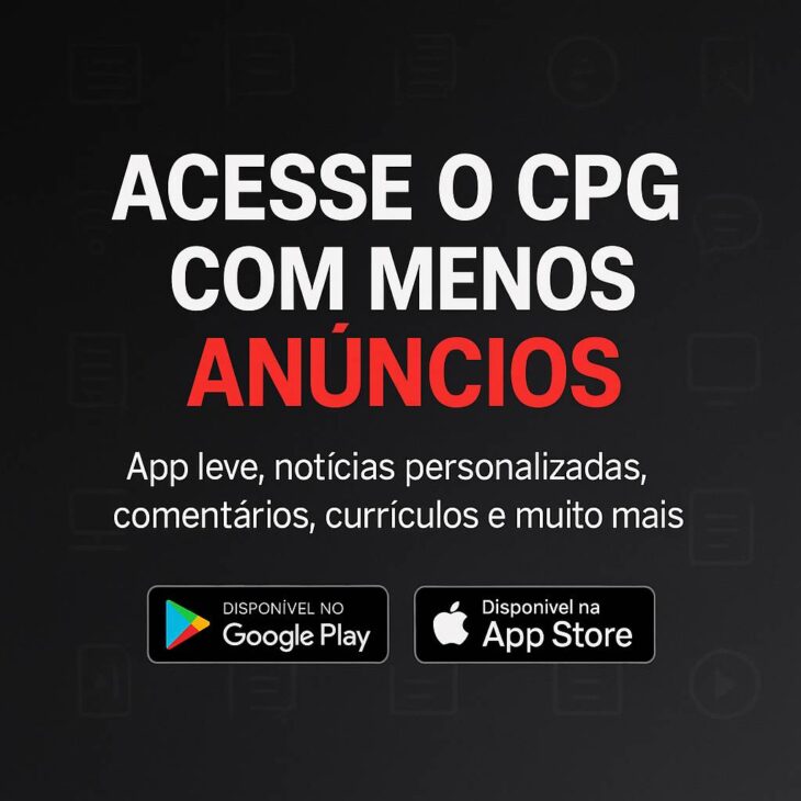 Banner quadrado em fundo preto com gradiente, destacando a frase “Acesse o CPG Click Petróleo e Gás com menos anúncios” em letras brancas e vermelhas. Abaixo, texto informativo: “App leve, notícias personalizadas, comentários, currículos e muito mais”. No rodapé, ícones da Google Play e App Store indicam a disponibilidade do aplicativo.