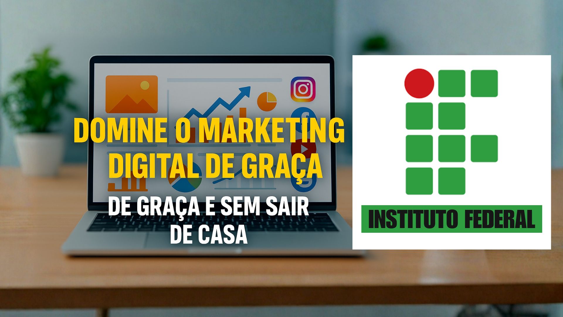 O IFMS abre inscrições para o curso gratuito de Marketing Digital 2025.2 com certificado e 60h de duração. Aprenda estratégias digitais.