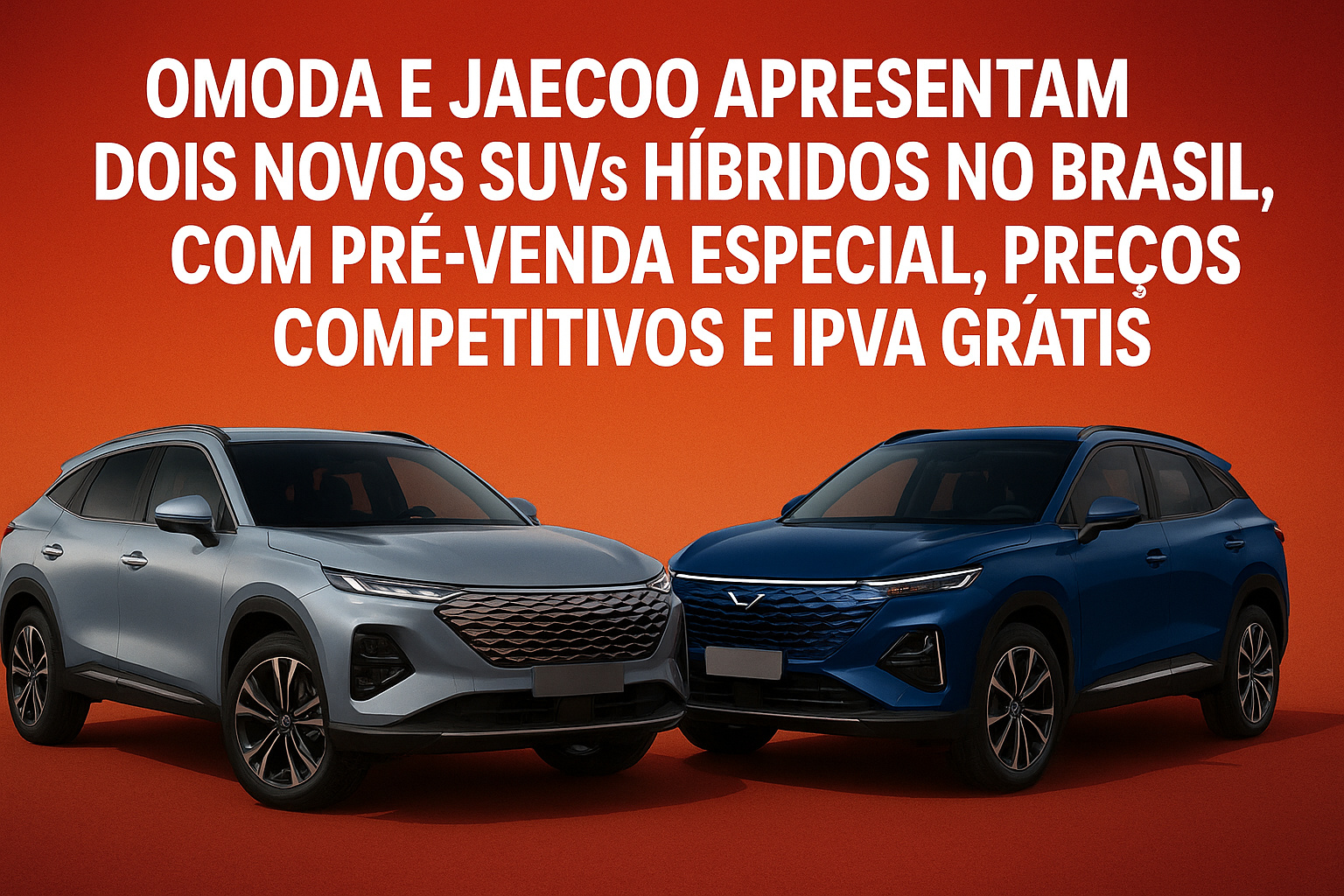 Omoda e Jaecoo lançam SUVs híbridos no Brasil: modelos prometem preços competitivos e autonomia surpreendente