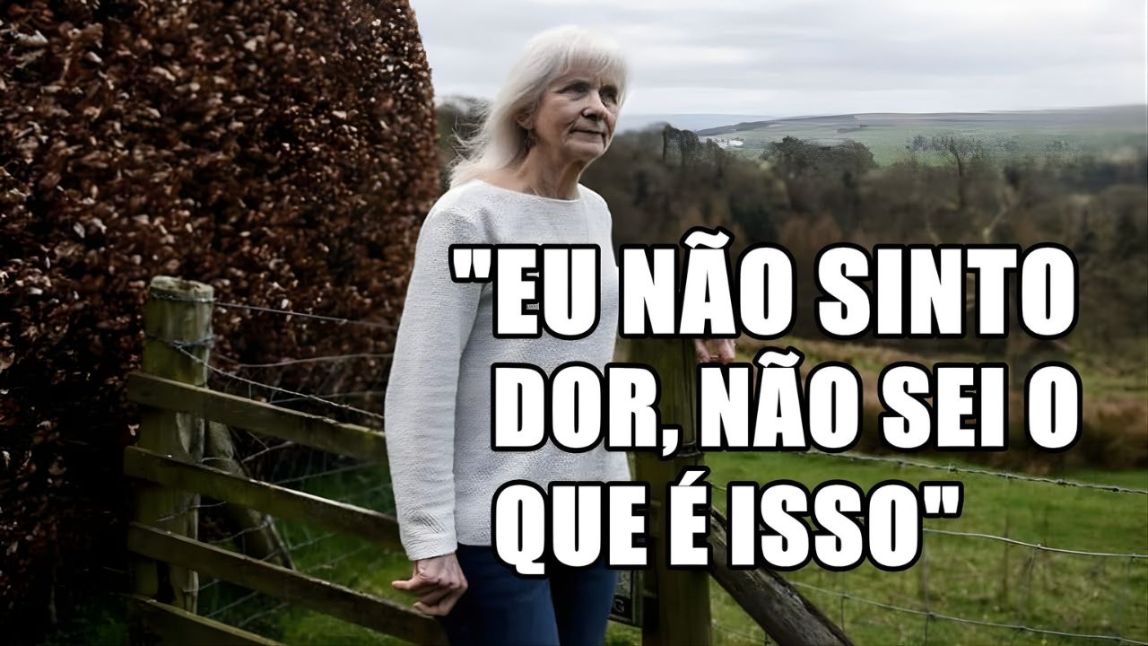 Com 65 anos e sem sentir dor desde o nascimento, a mulher com mutação genética inédita impressiona