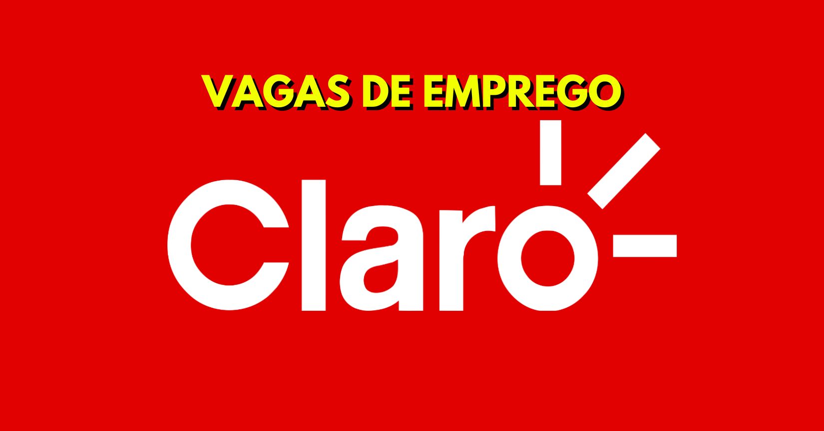 Operadora Claro abre processo seletivo com mais de 50 vagas abertas e oferece VA, VR, Seguro de vida, Auxílio Creche/Babá, horários flexíveis e remuneração de até R$ 4 mil