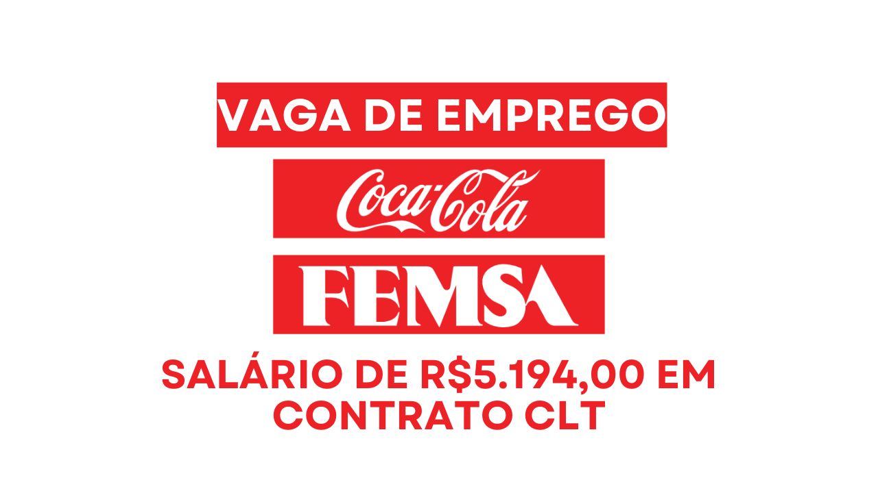 Coca-Cola FEMSA abre vaga de emprego com salário de R$ 5.194,00 + contratação CLT para atuar como Técnico(a) em Segurança do Trabalho em Bauru-SP