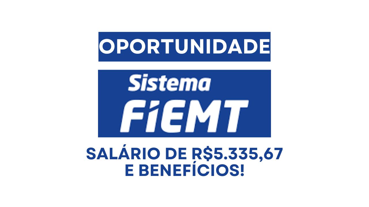 FIEMT abre vaga de emprego com salário de R$ 5.335,67 + plano de saúde + previdência privada para atuar como Especialista Pleno em Audiovisual em Cuiabá-MT!