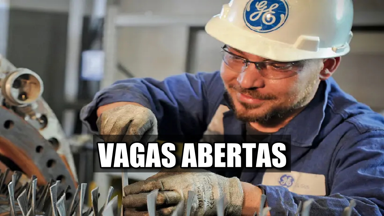 emprego - GE - nível médio - fábricas - produção - técnico - vagas home office - sem experiência